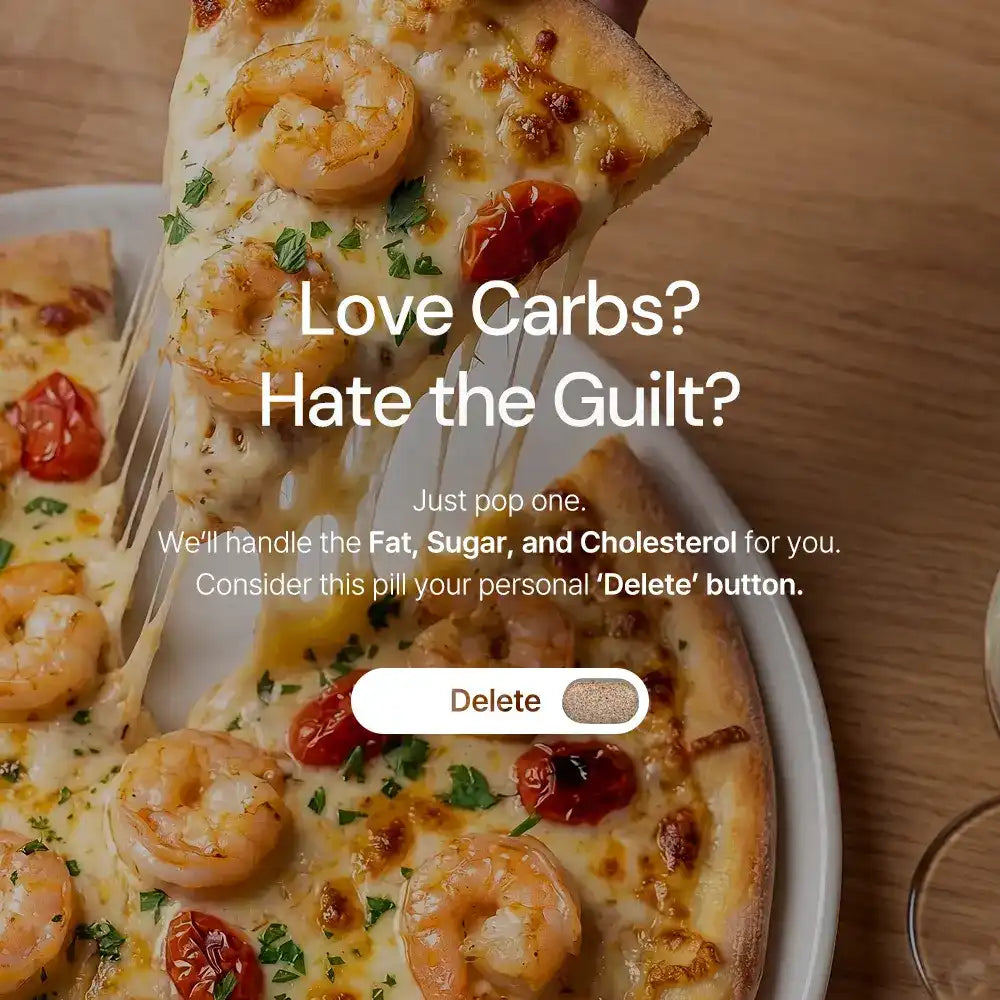 Hand lifting cheesy shrimp pizza slice with text promoting a supplement pill for carbs, fat, sugar, and cholesterol.
