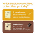 Creamy Banana and Sweet Cocoa kids gut health supplements with banana and chocolate illustrations
