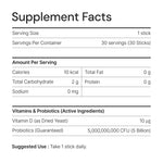 Supplement facts label showing serving size, calories, vitamin D, and probiotics content.